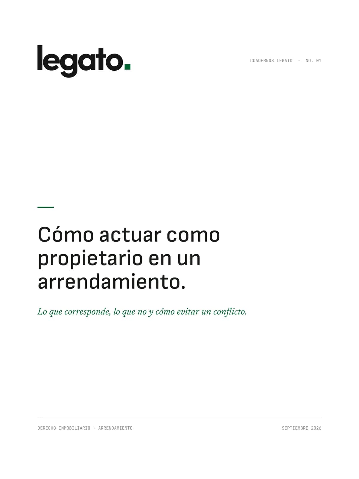 Portada del Cuaderno Legato No. 01: Cómo actuar como propietario en un arrendamiento