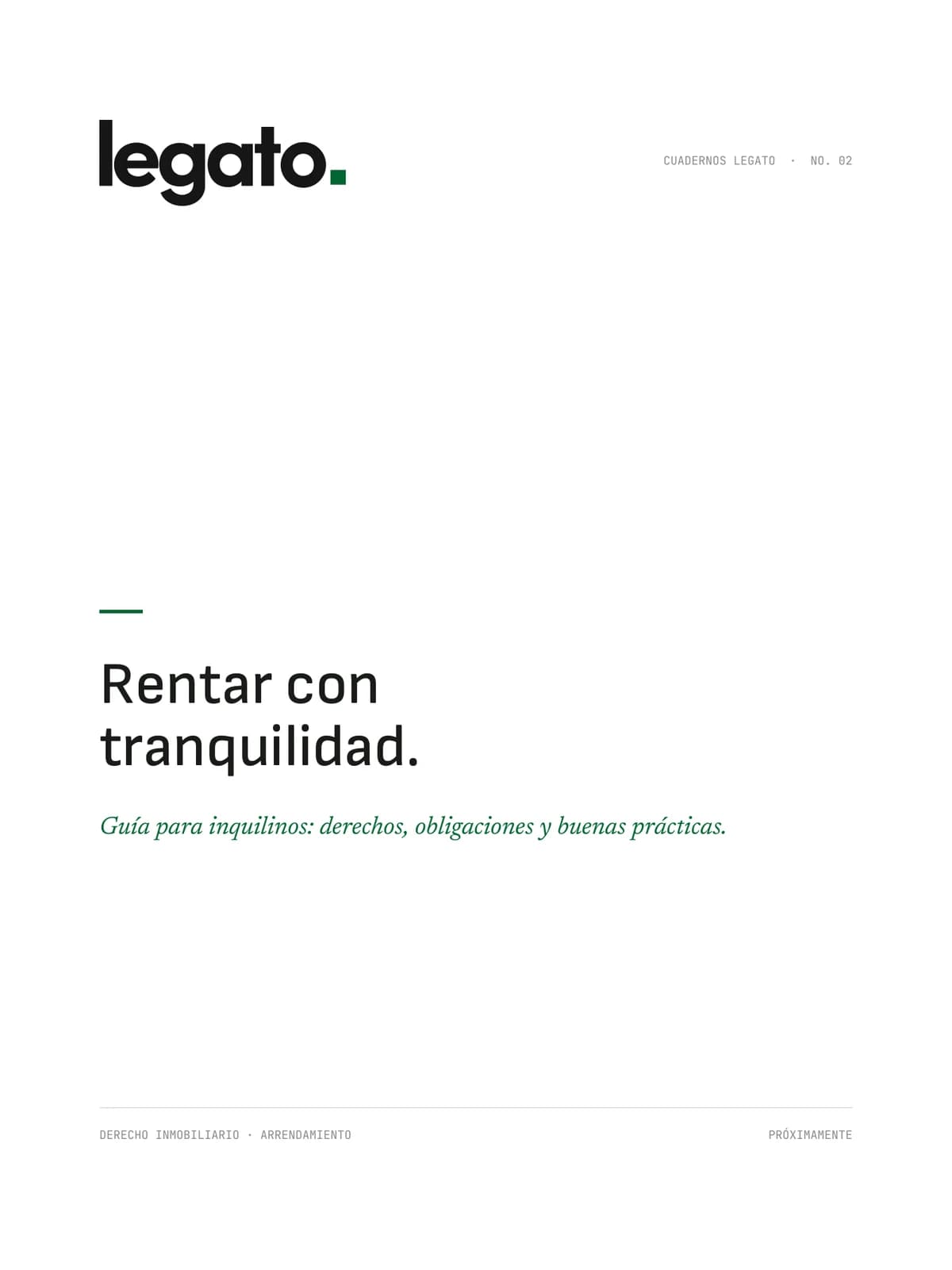 Portada del Cuaderno Legato No. 02: Rentar con tranquilidad